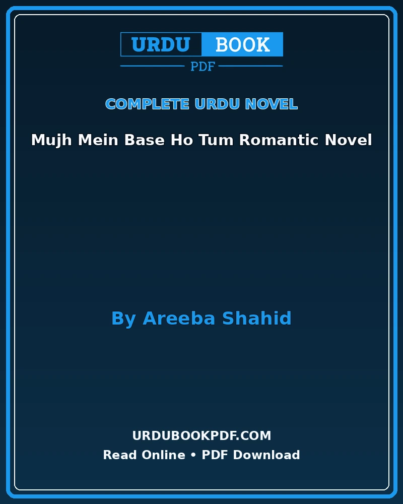 mujh mein base ho tum romantic novel by areeba shahid 15 Mujh Mein Base Ho Tum Romantic Novel