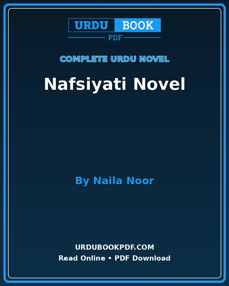 nafsiyati novel by naila noor Nafsiyati Novel
