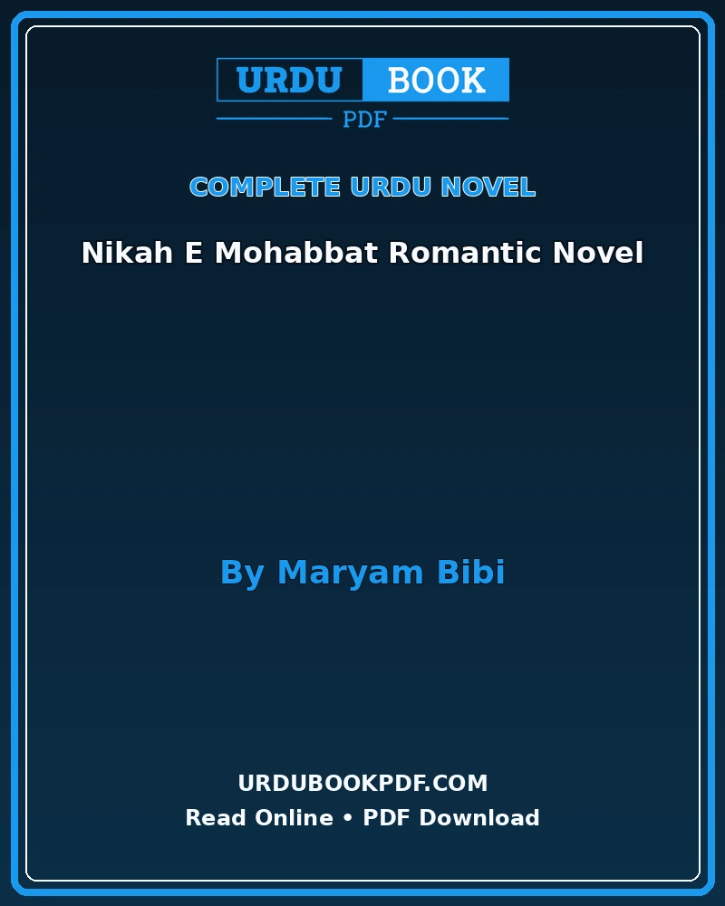 nikah e mohabbat romantic novel by maryam bibi Nikah E Mohabbat Romantic Novel