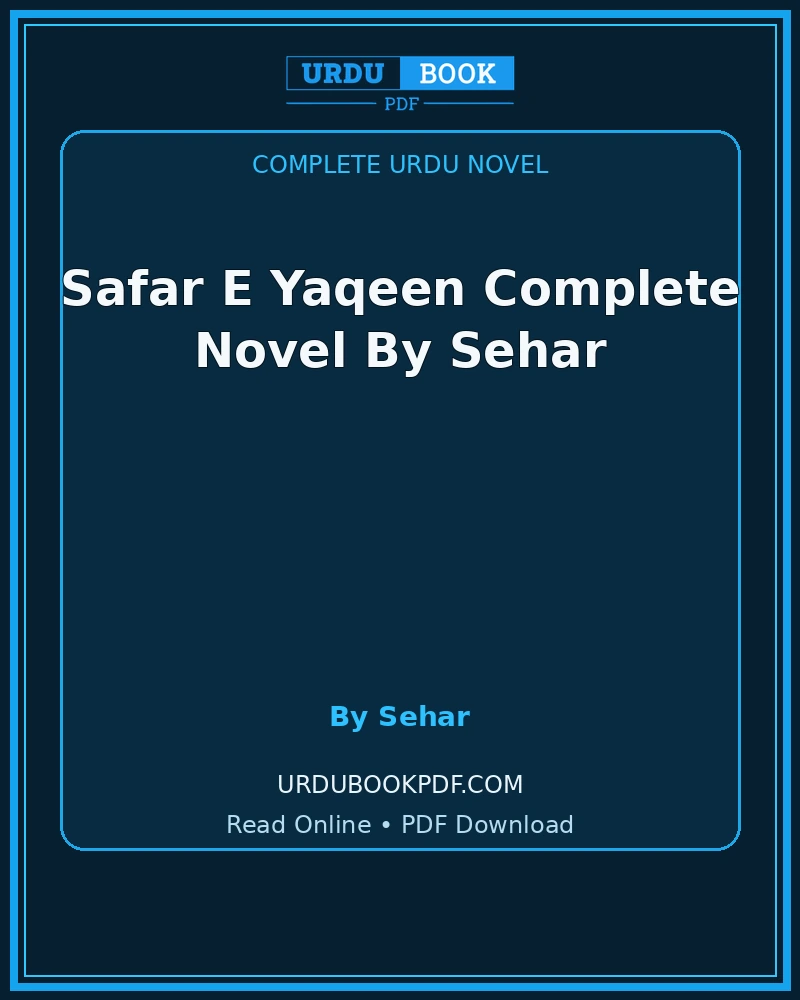 Safar E Yaqeen Complete Novel By Sehar